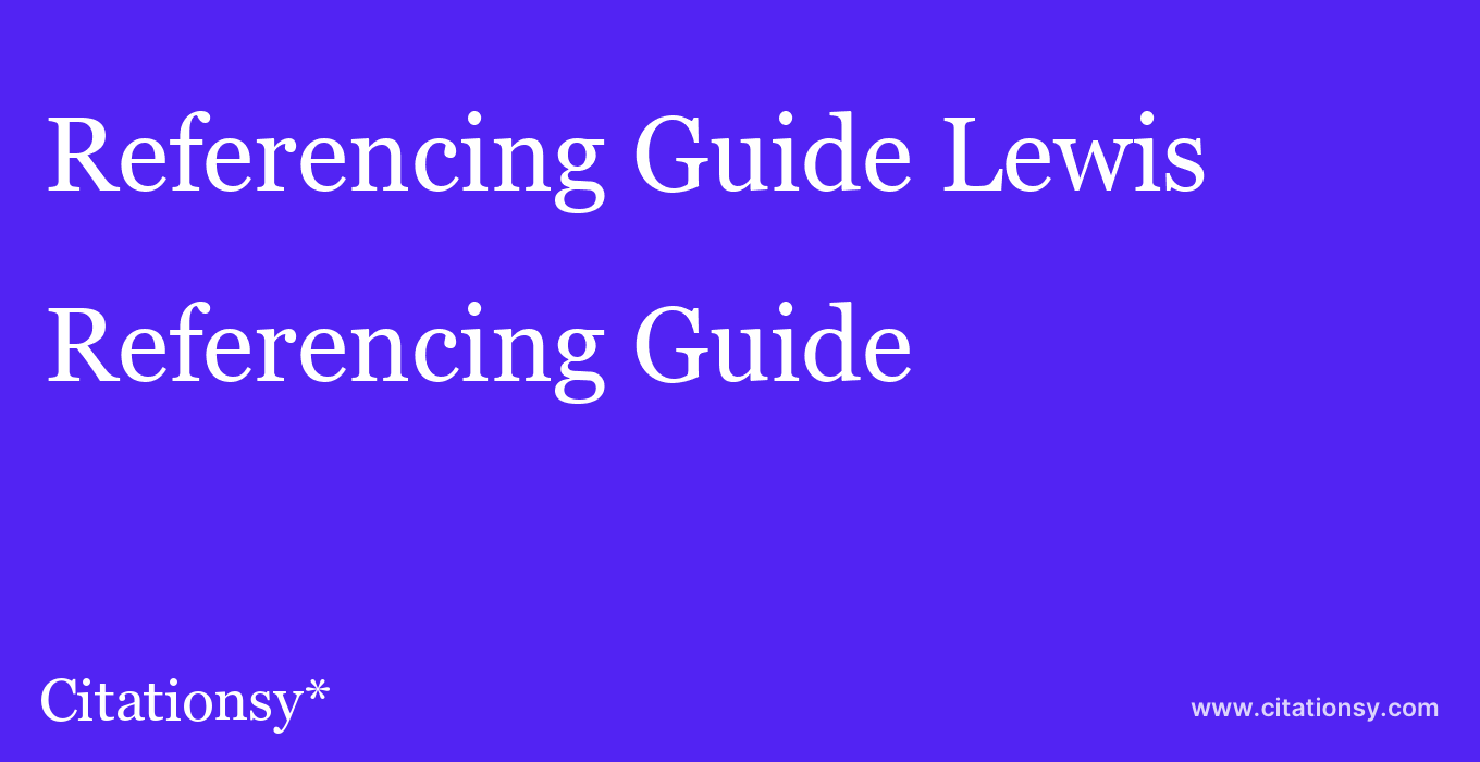 Referencing Guide: Lewis & Clark Community College
